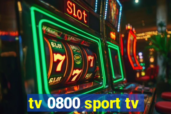 tv 0800 sport tv
